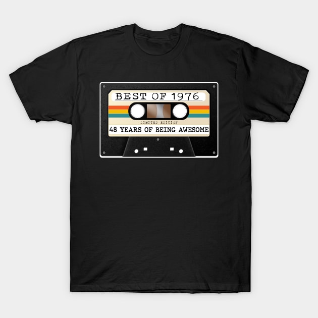 Funny Best of 1976 48th Birthday Cassette Tape Vintage T-Shirt by Happy Solstice